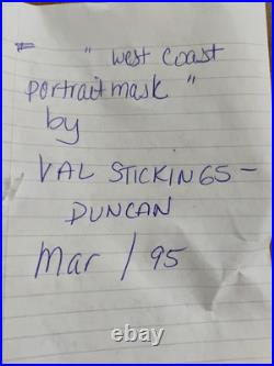 Vintage Hand Carved West Coast Portrait Mask Signed Val Stickings-Duncan'95